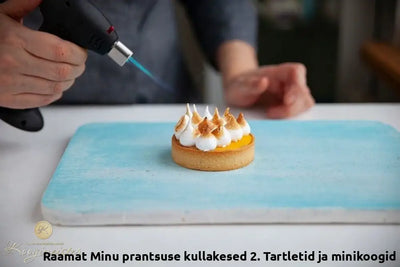 Raamat Minu Prantsuse Kullakesed 2. Tartletid Ja Minikoogid