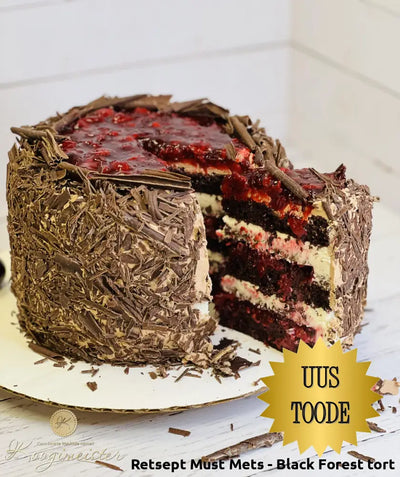 Retsept Must Mets - Black Forest Tort